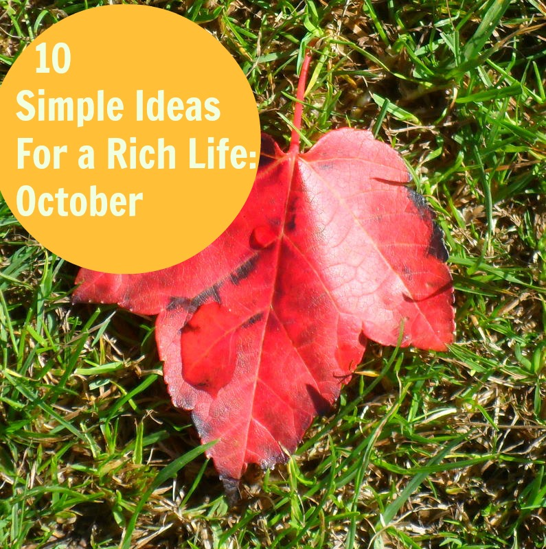 simple ideas for a rich life